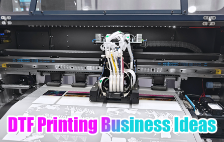 DTF printing business ideas